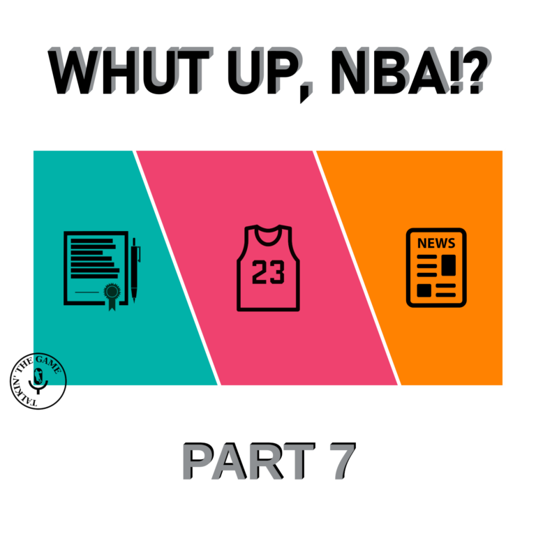 Whut up NBA!? (Ep.7)