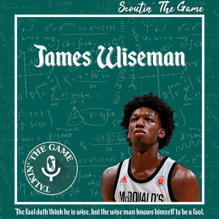 Scoutin' The Game: James Wiseman