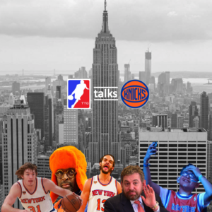 Read more about the article Pod #2 – Sonderpod 1 – Die New York Knicks