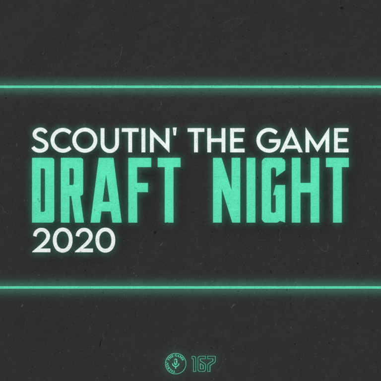 Scoutin' The Game – Draft Night 2020