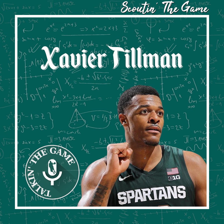 Read more about the article Pod #166 – Scoutin‘ The Game: Xavier Tillman