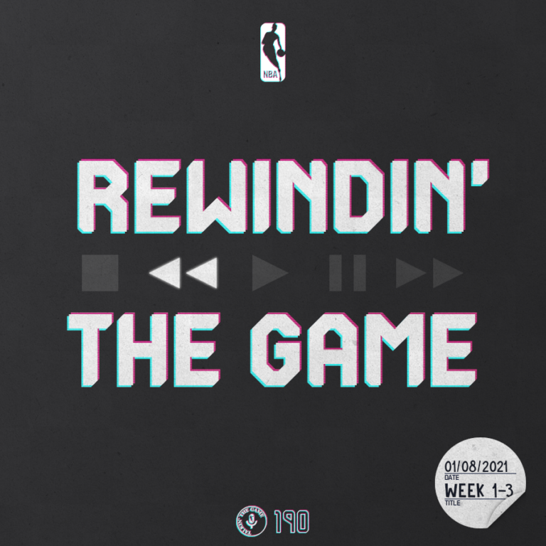 Rewindin' The Game – Wochen 1-3