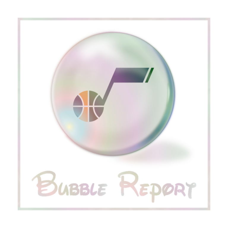 Bubble Report #10: Utah Jazz