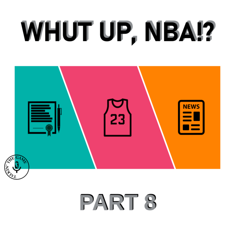 Whut up NBA!? (Ep.8)